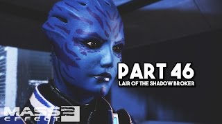 Mass Effect 2: Walkthrough Part 46 - Lair of the Shadow Broker: Liaras Apartment [NO COMMENTARY]
