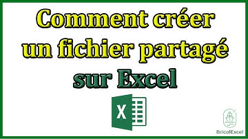 Comment créer un fichier partagé sur Excel