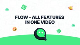 Flows. All Features in one video