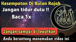 Baca 1x Sebelum Tidur Di Bulan Rajabbebas Kemiskinan Seumur Hidupdoa Cepat Kayaamaln Kaya Mendada