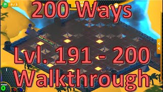[Puzzle] All Gold Lvl 191 - 200 Walkthrough (Two Hundred Ways - Time To Chill)