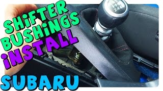 DIY | Shifter Pivot Bushings | Subaru WRX / STi