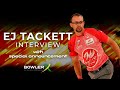 EJ Tackett Interview & Special Announcement