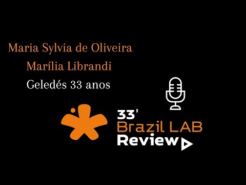 33’ Brazil LAB Review: Maria Sylvia de Oliveira, Geledés – Instituto da Mulher Negra, 33 anos