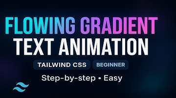 🌈 Create Flowing Gradient Text Animation|Tailwind CSS 