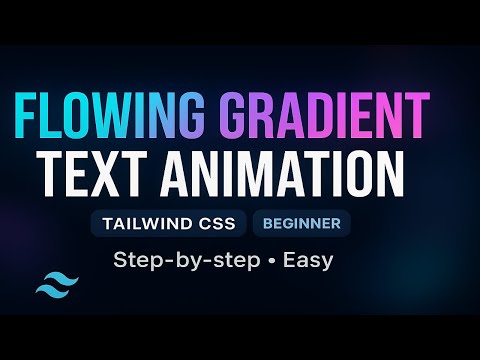 🌈 Create Flowing Gradient Text Animation|Tailwind CSS 