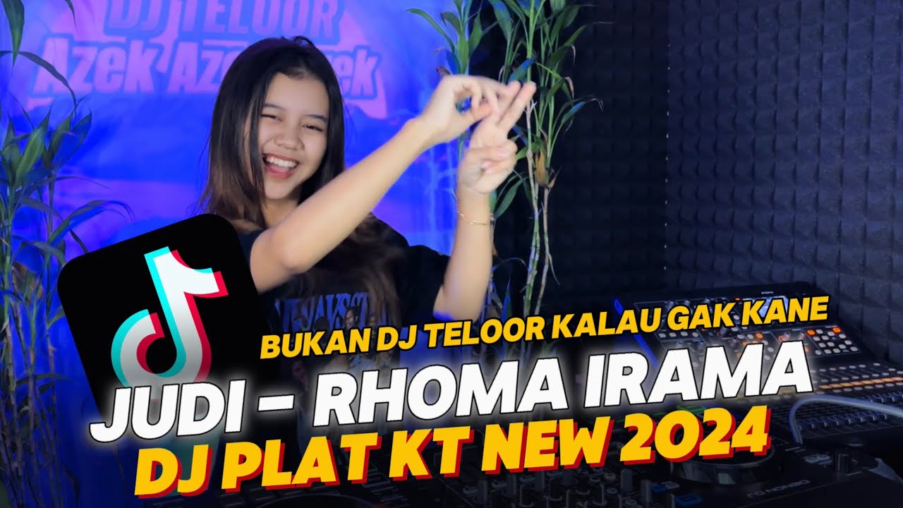 DJ JUDI KANE | DJ PLAT KT NEW 2024 | DJ TELOOR GELENG GELENG