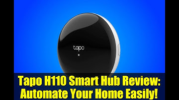 Tapo H110 Smart Hub Review: Automate Your Home Easily!