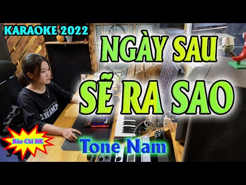 Karaoke Ngày Sau Sẽ Ra Sao Tone Nam Nhạc Sống Guitar 2022 – Bảo Chi HK