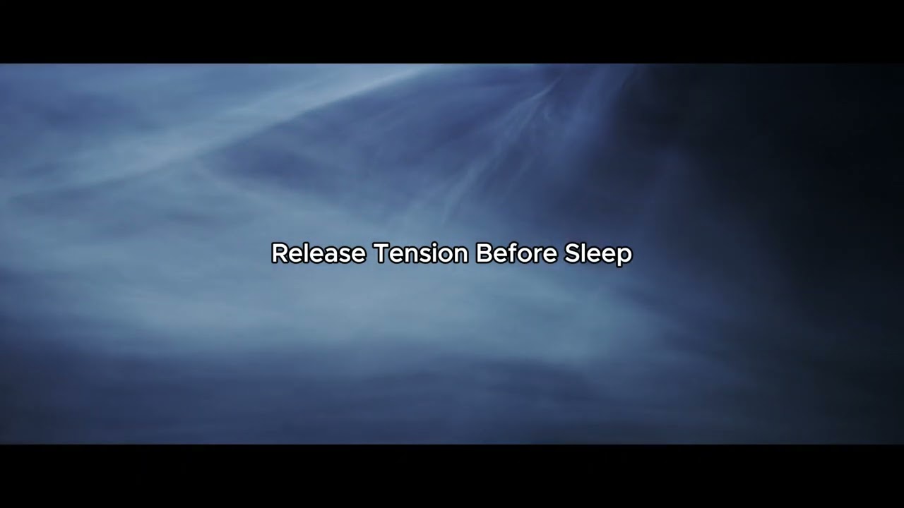 Release Tension Before Sleep | Calm Your Nervous System at Night