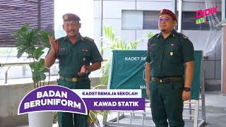 Badan Beruniform & Persatuan (2022) | Kadet Remaja Sekolah - Kawad Statik