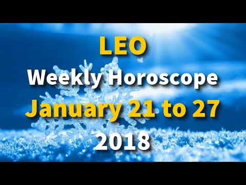 leo january 21 weekly horoscope