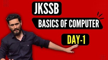 BASICS OF COMPUTER DAY-1 | JKSSB | JKPSI