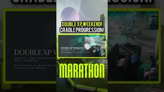 Marathon Gets Double XP Weekend and Cradle Changes 😃 #Marathon