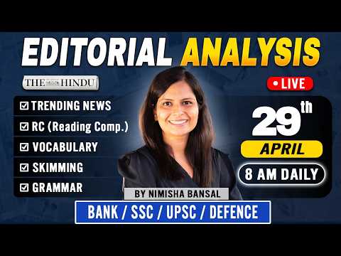 Editorial Analysis | 29th April, 2026 | Vocab, Grammar, Reading, Skimming | Nimisha Bansal