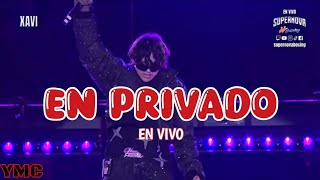 Xavi - En Privado [En Vivo]. Supernova,2025