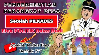 apakah bisa perangkat desa diganti Kades Baru??