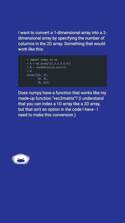Convert a 1D array to a 2D array in numpy #shorts - YouTube