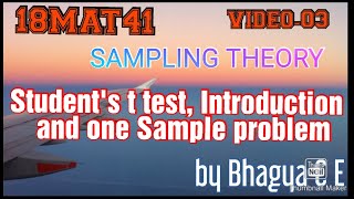 18MAT41:Sampling Theory- Student's t test - Video 1