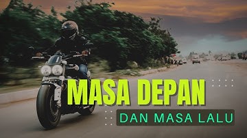 KATA KATA MUTIARA - masa depan dan masa lalu
