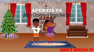 Afehyia Pa Christmas Song for kids | Nana's African Tv