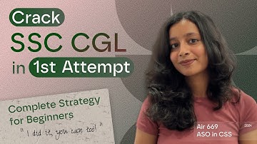 How to crack SSC CGL in your first attempt | Complete guide for beginners | Best tips and strategy |