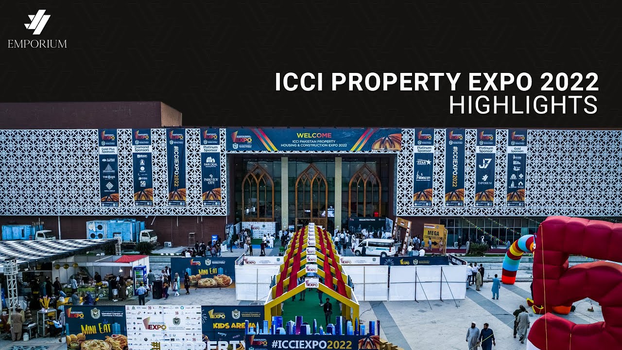 Highlights of ICCI Property Expo 2022  ICCI Expo Islamabad  J7 Emporium