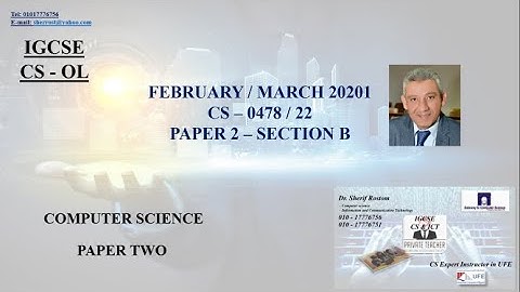 7- IGCSE COMPUTER SCIENCE - CS 0478 / 22 FEBRUARY/ MARCH 2021 - PAPER 2 - SECTION B