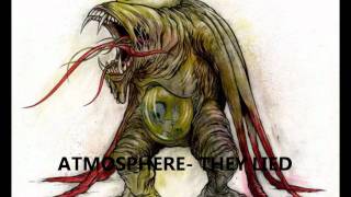 Watch Atmosphere They Lied video