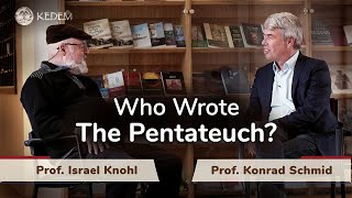 Who Wrote the Pentateuch? Prof. Konrad Schmid and Prof. Israel Knohl