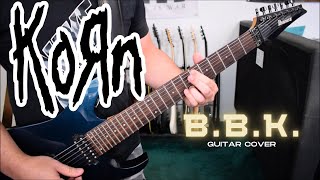 Korn  Bbk guitar Cover