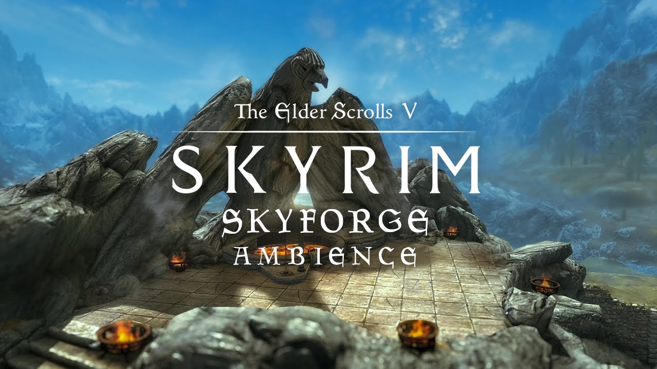 Skyrim Ambience - Skyforge