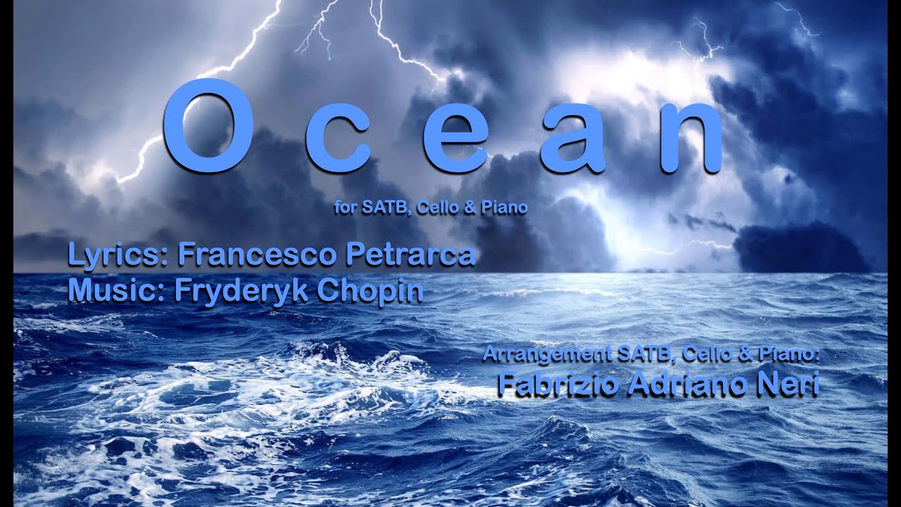 Ocean - Arrangement Choir, Cello & Piano