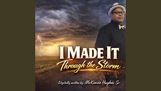 I Made It Through the Storm (Special Version)
