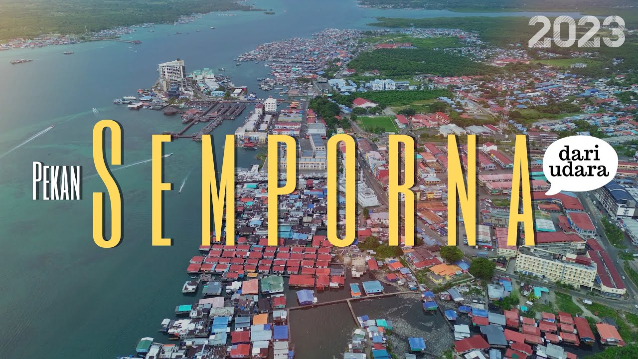 #udara_b 23 | Pekan Semporna, Sabah dari udara