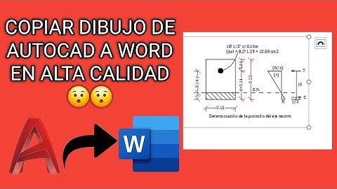 Como copiar un dibujo de Autocad a Word en excelente calidad