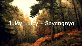 Juicy Luicy - Sayangnya ( Lirik )