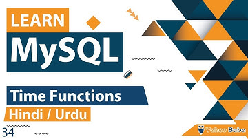 MySQL Time Functions Tutorial in Hindi / Urdu
