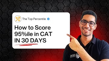 30-Day CAT Crash Plan for 95 Percentile | Realistic Guide