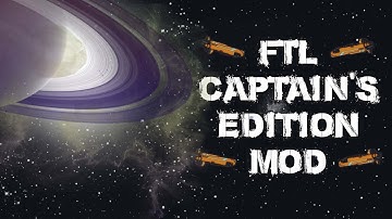 FTL Captains edition mod ep 1