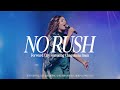 NO RUSH (feat. Chaquanna Iman) | Forward City & Travis Greene