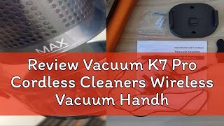 Review Vacuum K7 Pro Cordless Cleaners Wireless Vacuum Handheld Vacuum Style Cordless