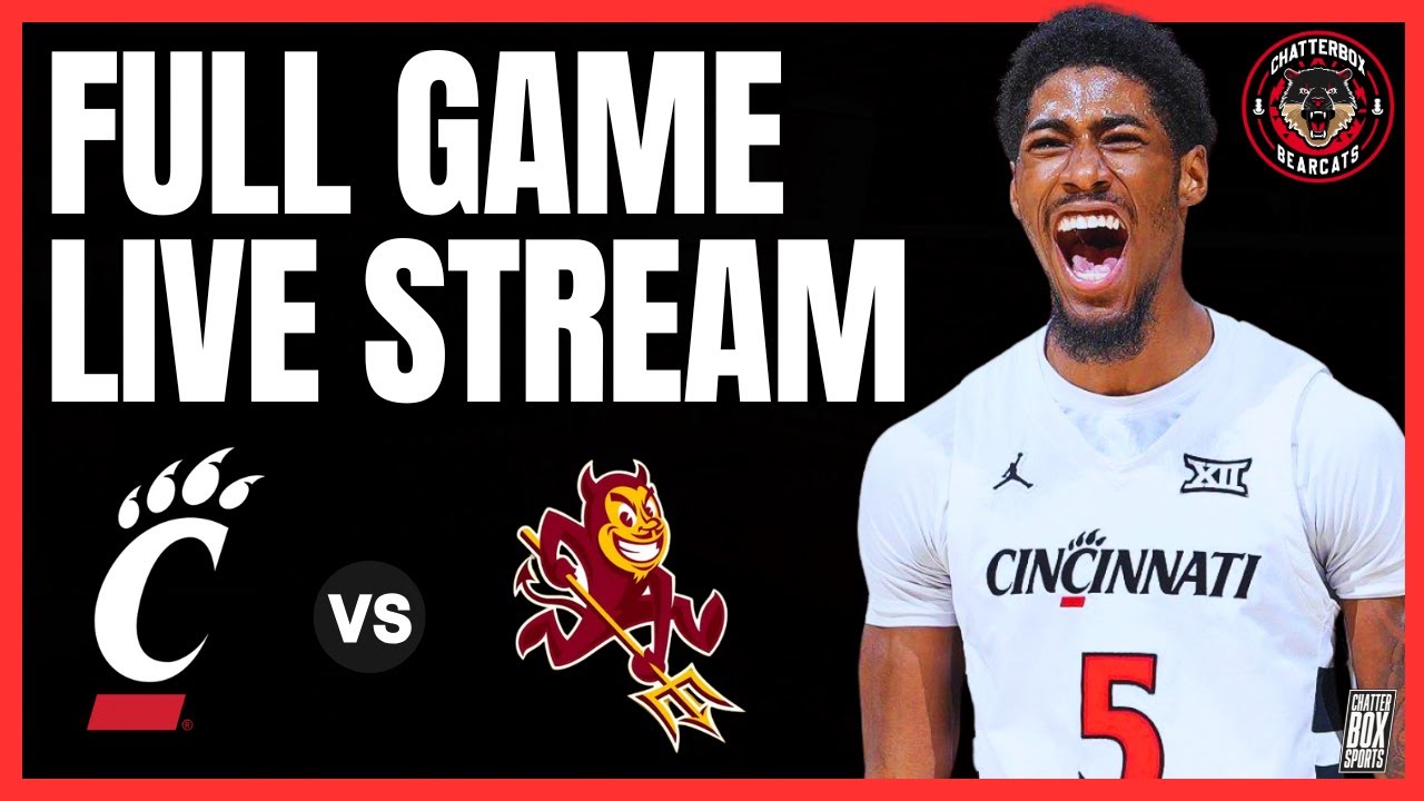 Cincinnati Bearcats vs Arizona Wildcats LIVE NCAA College Basketball Stream Chatterbox Postgame Show