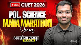CUET 2026: Political Science MahaMarathon LIVE | Abh Hoga Tagda Revision💯