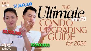 Ep 2: What We Would Buy With These Budget Ranges In Singapore’s Private Real Estate Market!