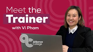 Celebrity Meet the Trainer with Vi Pham, EAP (English for Academic Purposes) Teacher at Alliance College Wealth