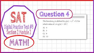 Question 4 in SAT Digital Practice Test 9, MATH Section 2 Module 1