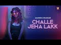 Challe Jeha Lakk Akanksha Bhandari Official Music Video mp3