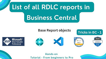 list of all reports in business central | reports in business central | rdlc reports | tricks in bc