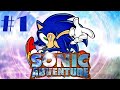 My first REAL time playing - Sonic Adventure ep 1